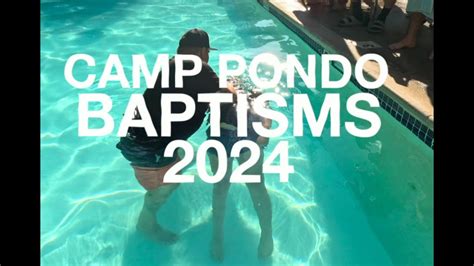 Camp Pondo Baptisms 2024 Youtube