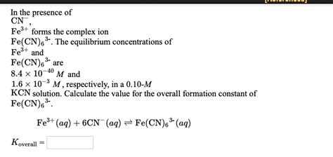 In The Presence Of CN Fe3 Forms The Complex Ion Fe CN 6 The