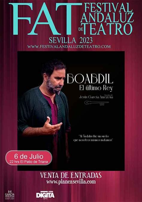 Festival Andaluz De Teatro Boabdil El Ltimo Rey Por Jes S Garc A