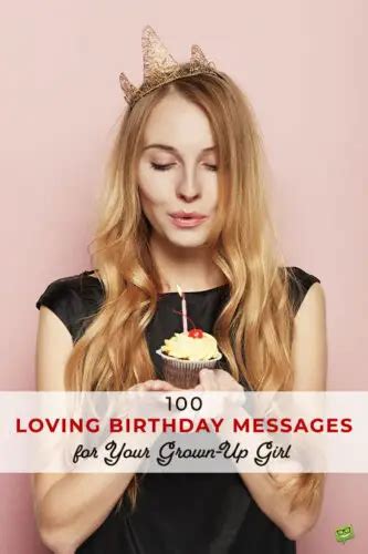 100 Loving Birthday Messages For Your Grown Up Girl