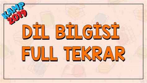 Dil Bilgisi Full Tekrar YouTube