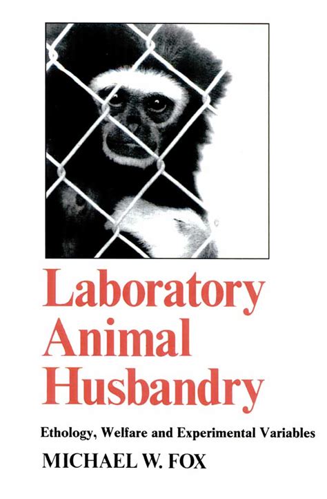 Laboratory Animal Husbandry: Ethology, Welfare and Experimental ...