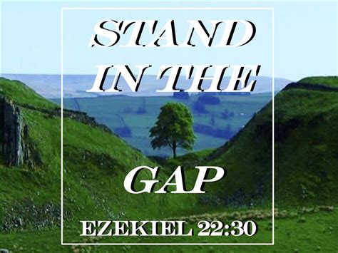 Ppt Stand In The Gap Ezekiel Powerpoint Presentation Free