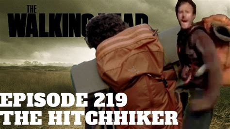 The Walking Dead Character Profiles Episode 219 The Hitchhiker