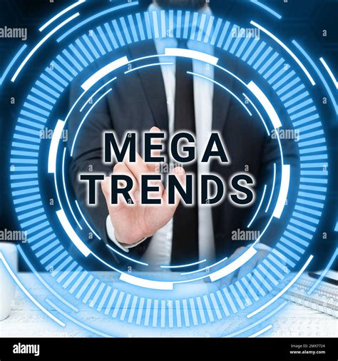 Écriture affichant le texte Mega Trends Les entreprises présentent des