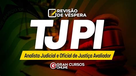 Concurso TJ PI Analista Judicial e Oficial de Justiça Avaliador