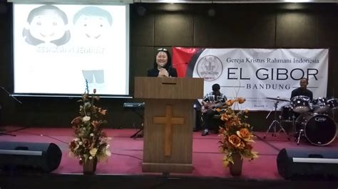 Kesaksian Ibu Ima GKRI EL GIBOR BANDUNG 29 Oktober 2017 YouTube