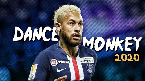 Neymar Jr Dance Monkey Skills And Goals Hd Youtube