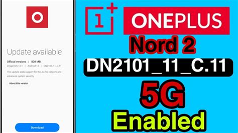 Oneplus Nord 2 Dn2101 11 C 11 New Update Rollout Nord 2 New Version