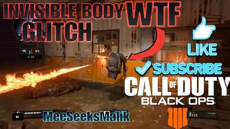 COD BLACK OPS 4 Invisible Body Glitch Huge Issue In Bo4 YouTube