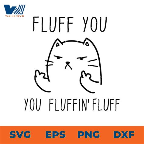 Fluff You You Fluffin Fluff Svg Zerosvg