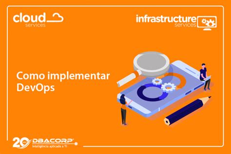 Como Implementar Devops Blog Dbacorp