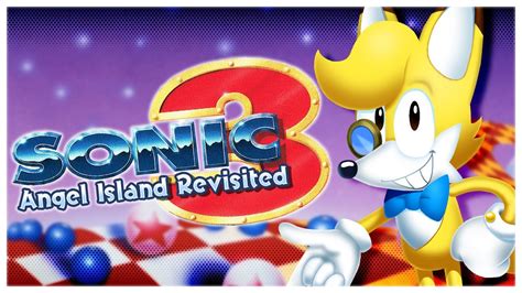 Gsvproductions Presents Sonic The Hedgehog 3 Angel Island Revisited