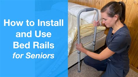 How To Install And Use Bed Rails For Seniors Equipmeot