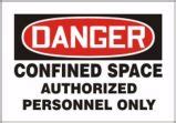 Osha Danger Safety Sign Confined Space Buddy System Must Be Used For