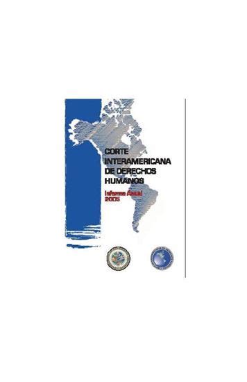 Biblioteca Corte Idh Informe Anual De La Corte Interamericana De