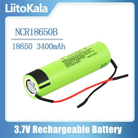 Liitokala New Original Ncr18650b 3 7v 3400mah 18650 Rechargeable Lithium Battery For Mobile