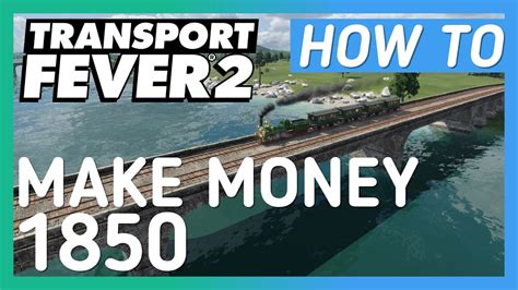 Transport Fever 2 How To Start Beginners Guide YouTube