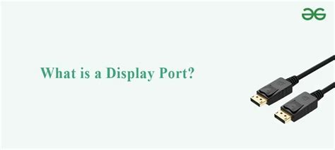 What is a Display Port? - GeeksforGeeks