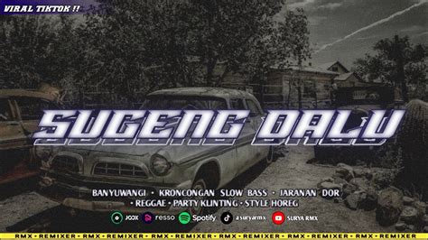 Dj Sugeng Dalu Kroncong • Jaranan Dorr • Bwi Slow Bass Youtube