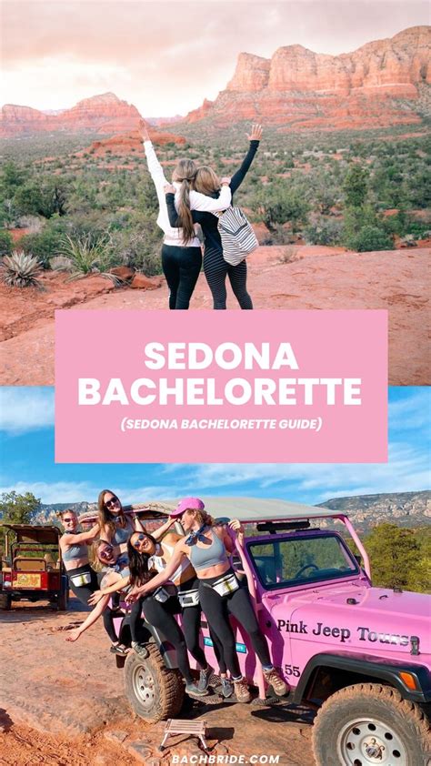 Ultimate Sedona Bachelorette Party Guide Sedona Bachelorette