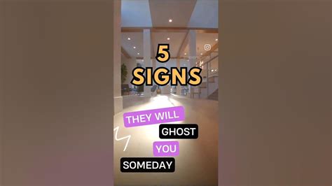 5 Signs They Will Ghost You Some Day Youtube