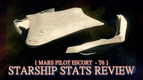 Mars Pilot Escort Starship Stats Review Star Trek Online Youtube