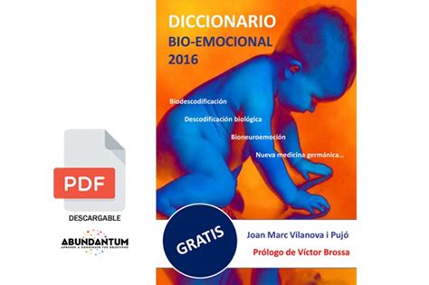 Diccionario Biodescodificación Edición 2016 PDF por Abundantum