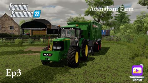 Farming Simulator 22 Attingham Park Ep3 YouTube