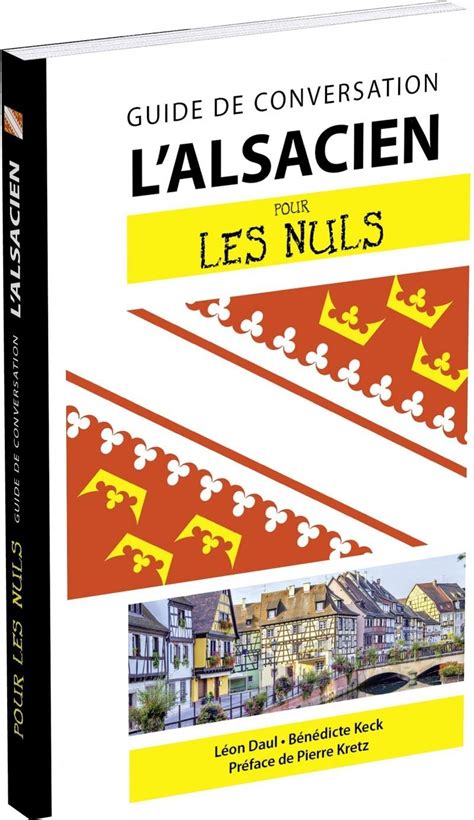 L alsacien Guide de conversation Pour les Nuls 2e Daul Léon Keck