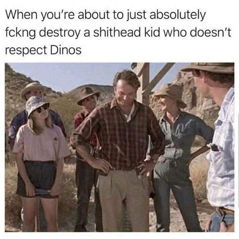 Thems Dinos Bro Jurassic Park Know Your Meme