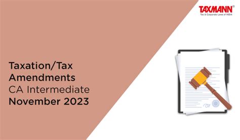 Taxation Tax Amendments Ca Intermediate November