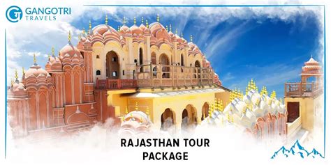 Rajasthan Tour Package | GangotriTravels