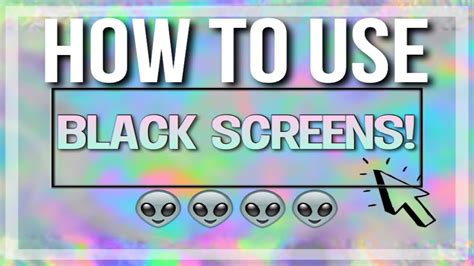 HOW TO USE BLACKSCREENS YouTube