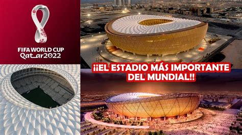 El IncreÍble Estadio De La Final Del Mundial Qatar 2022 Lusail