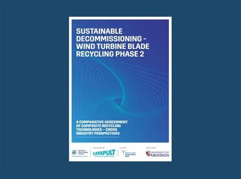 Sustainable Decommissioning Wind Turbine Blade Recycling Phase 2 Net