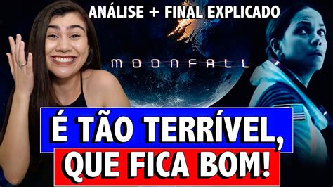 MOONFALL AMEAÇA LUNAR É UM FORTE CONCORRENTE A PIORES FILMES DO ANO