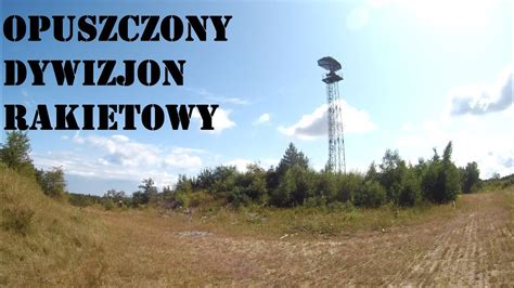 Opuszczony Dywizjon Rakietowy Wandrus Youtube