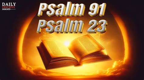 Psalm And Psalm The Two Most Powerful Prayers In The Bible