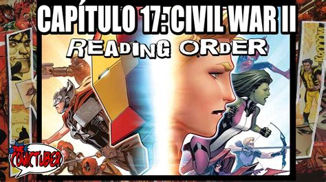 Reading Order Marvel Comics Chapter 17 Civil War Ii Youtube