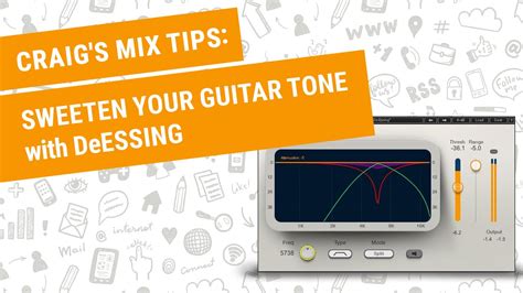 Craigs Mix Tips Sweeten Your Guitar Tone With Deessing Waves Audio