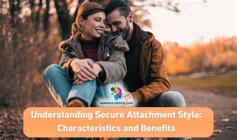 Secure Attachment Style Can You Cultivate A Long Lasting Relationship