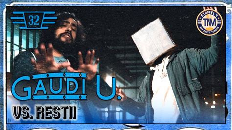 Gaudi Unlimited Vs Restii Stel Finale Tnm Rap Battle S