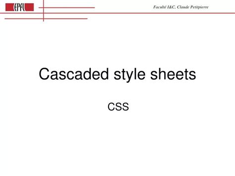 PPT - Cascaded style sheets PowerPoint Presentation, free download - ID ...