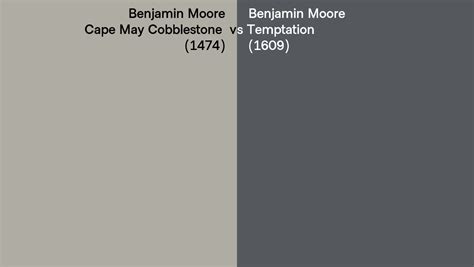 Benjamin Moore Cape May Cobblestone Vs Temptation Side By Side Comparison