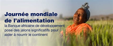 Journée mondiale de lalimentation la Banque africaine de