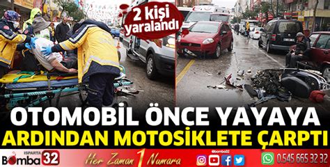 Otomobil Nce Yayaya Ard Ndan Motosiklete Arpt