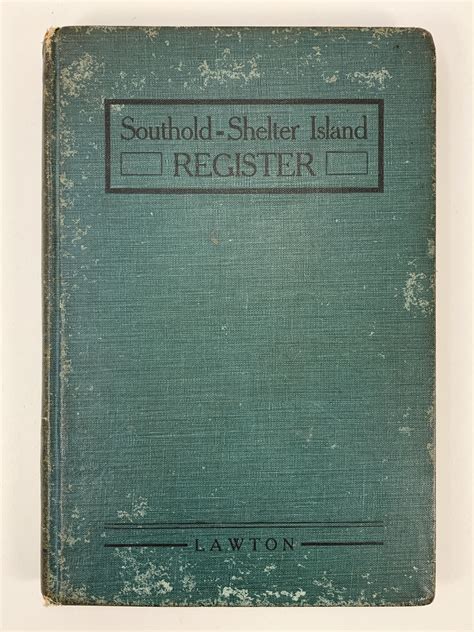 The Southold-Shelter Island (New York) Register 1910-11: Good Hardcover