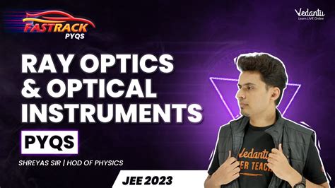 Ray Optics Optical Instruments Top Problem Solving Pyqs Jee