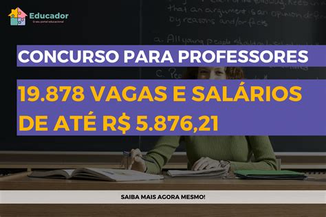 Liberado Edital Concurso Para Professores 19878 Vagas E Salários De